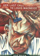Her Last Call to Louis MacNeice