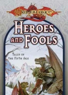 Heroes And Fools