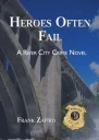 Heroes Often Fail