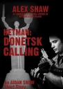 Hetman Donetsk Calling  An Aidan Snow short story