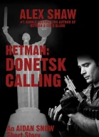 Hetman Donetsk Calling  An Aidan Snow short story
