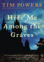 Hide Me Among the Graves
