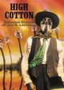 High Cotton Selected Stories of Joe R Lansdale