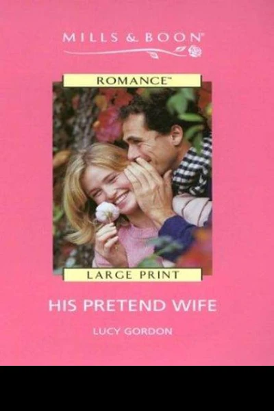 His Pretend Wife