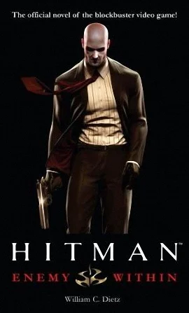 Hitman Enemy Within  Dietz William C