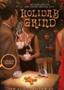 Holiday Grind