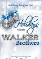 Holidays With the Walker Brothers