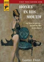 Honey in His Mouth