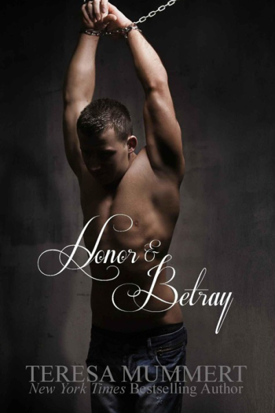 Honor and Betray