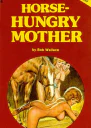 Horsehungry Mother