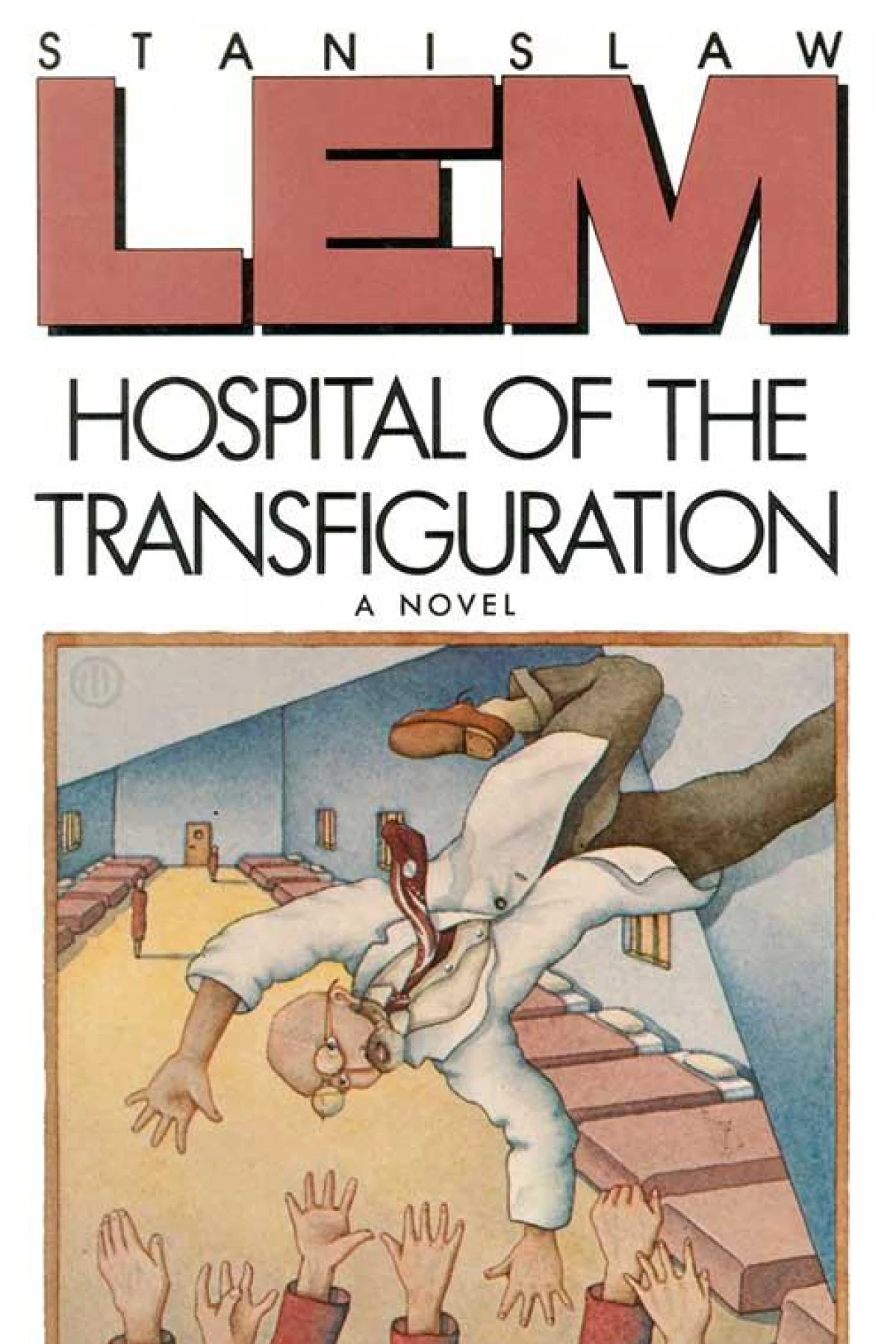 Hospital of the Transfiguration  Lem Stanislaw