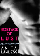 Hostage Of Lust
