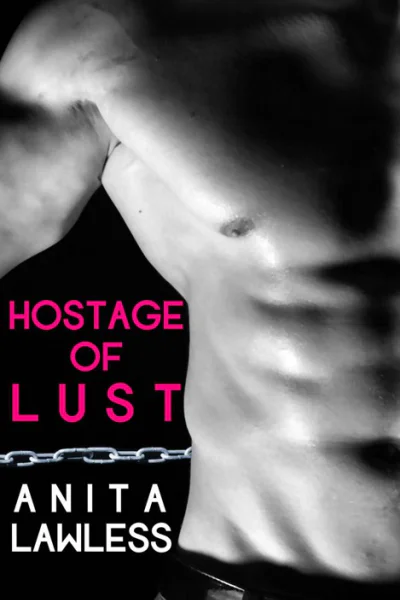 Hostage Of Lust