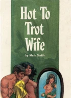 Hot to trot wife