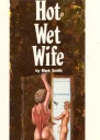 Hot wet wife