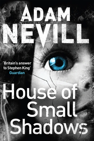 House of Small Shadows