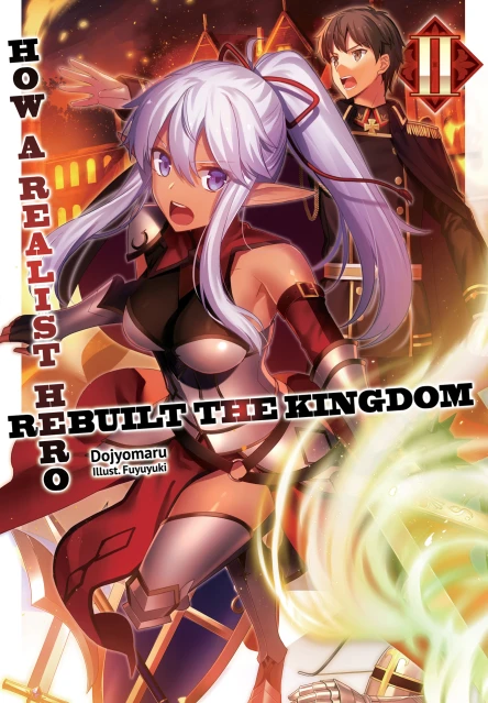 How a Realist Hero Rebuilt the Kingdom Volume 2