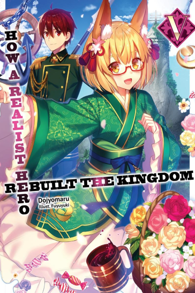 How a Realist Hero Rebuilt the Kingdom Volume 5