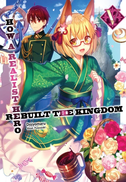 How a Realist Hero Rebuilt the Kingdom Volume 5