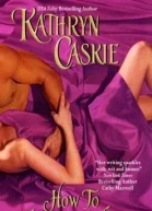 How To Seduce A Duke