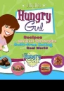 Hungry Girl Recipes and Survival Strategies for GuiltFree Eating in the Real World