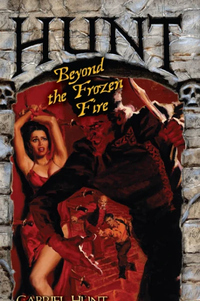 Hunt Beyond the Frozen Fire