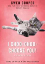 I ChooChooChoose You