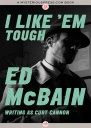 I Like Em Tough