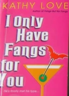 I Only Have Fangs For You