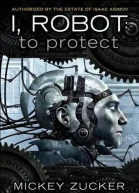 I Robot To Protect