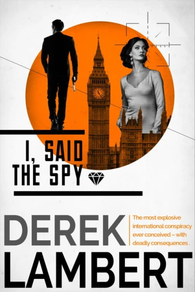 I Said the Spy