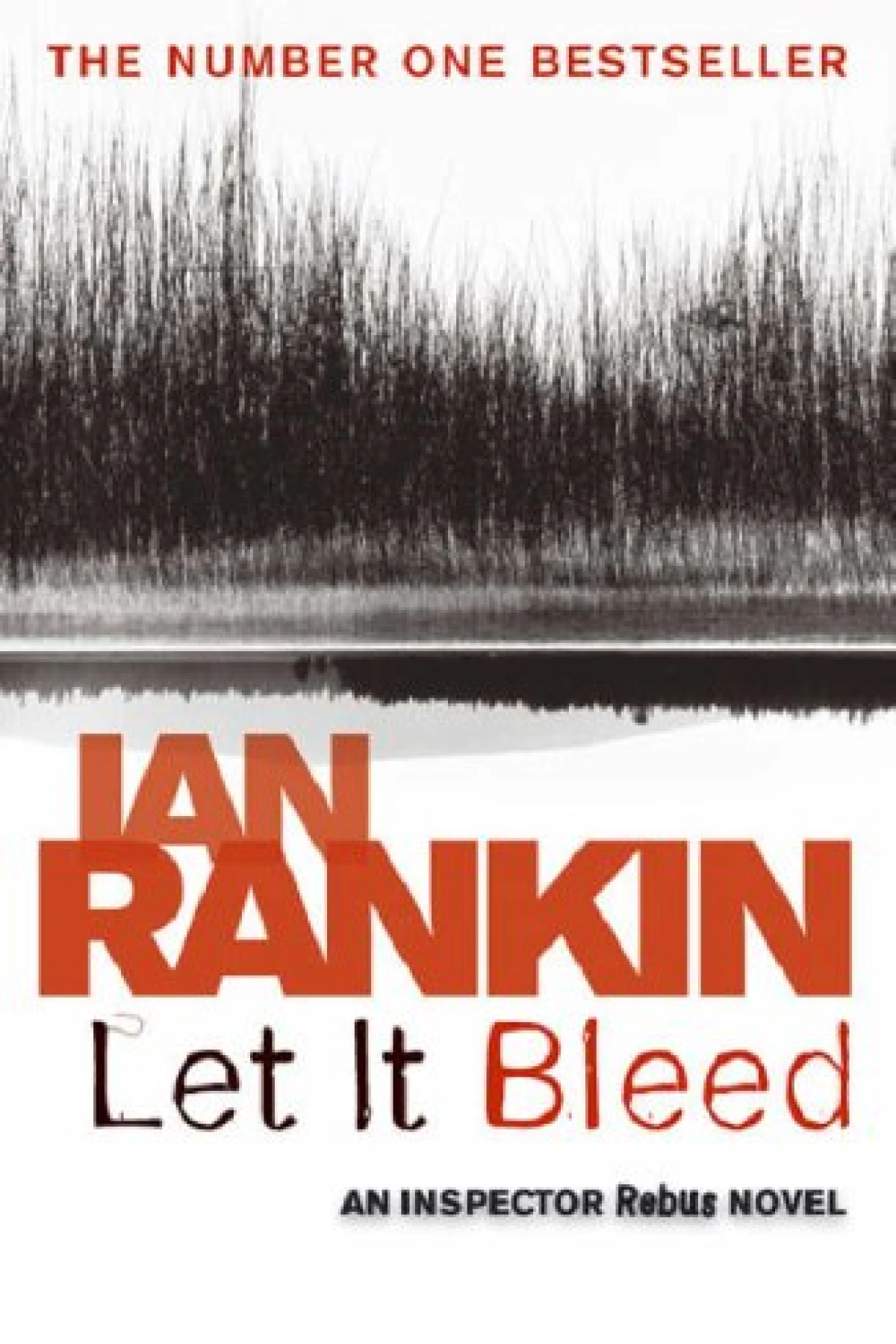 Ian Rankin Let It Bleed  Rankin Ian
