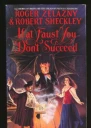 If at Faust You Dont Succeed