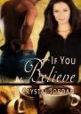 If You Believe