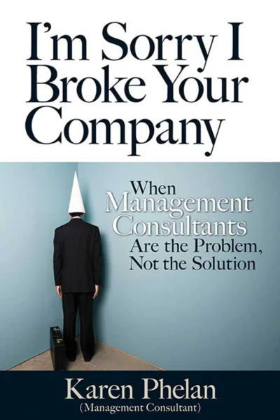 Im Sorry I Broke Your Company