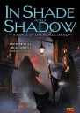 In Shade and Shadow