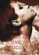 In the Age of Love and Chocolate