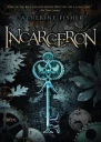 Incarceron