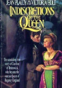 Indiscretions of the Queen