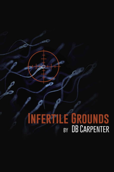 Infertile Grounds