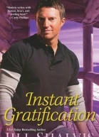 Instant Gratification
