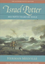 Israel Potter Fifty Years of Exile