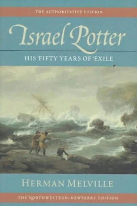 Israel Potter Fifty Years of Exile