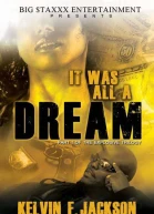 It Was All A Dream