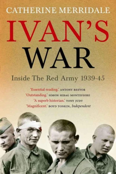Ivans War Inside the Red Army 19391945