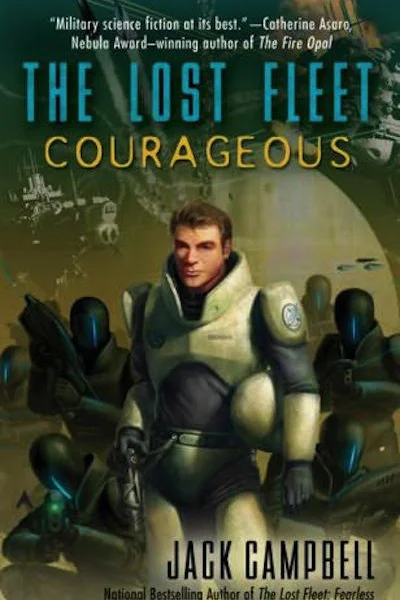 Jack Campbell The Lost Fleet Courageous