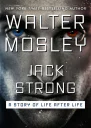 Jack Strong A Story of Life After Life