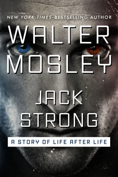 Jack Strong A Story of Life After Life