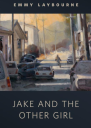 Jake and the Other Girl