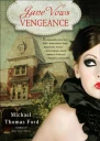 Jane Vows Vengeance